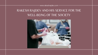 Rakesh Rajdev And His Service For The Well-Being Of The Society