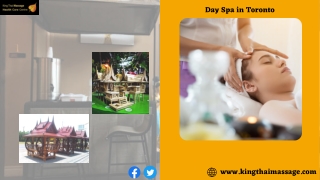 Are You Looking for the best Day Spa in Toronto King Thai Massage is the best Op