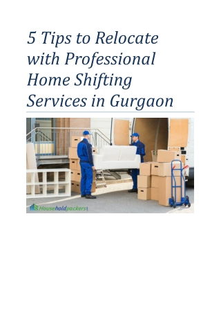 5 Tips to Relocate with Professional Home Shifting Services in Gurgaon