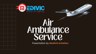 Get Top-Level Medical Charter Air Ambulance Service in Patna by Medivic