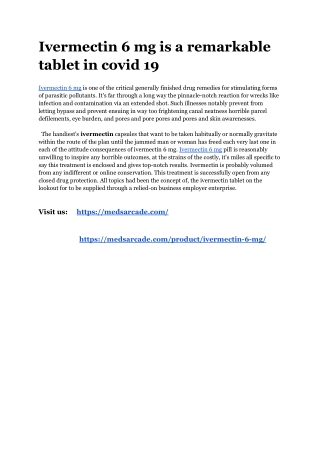 Ivermectin 6 mg is a remarkable tablet in covid 19