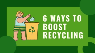 6 Ways to boost recycling