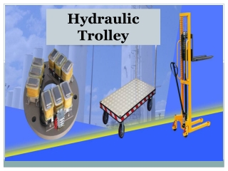 Hydraulic Trolley,Mobile Hydraulic Trolley,Hydraulic Lifting Trolley,Heavy Duty Hydraulic Trolley Manufacturers in Banga