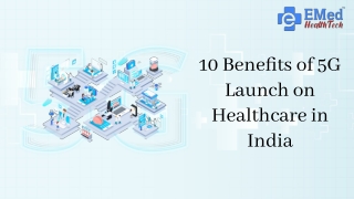 10 Benefits of 5G Launch on Healthcare in India