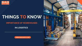 Things to Know Importance of Warehouses in Logistics