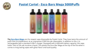 Pastel Cartel - Esco Bars Mega 5000Puffs