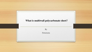 What is multiwall polycarbonate sheet