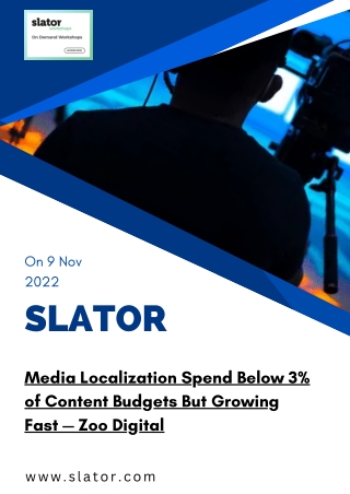 Media Localization Spend Below 3% of Content Budgets But Growing Fast — Zoo Digital