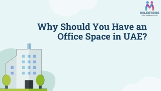 Why Should You Have an Office Space in UAE?