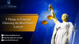 5 Things to Consider Choosing the Best Family Lawyer