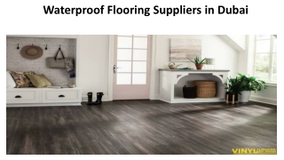 Waterproof Flooring Suppliers in Dubai