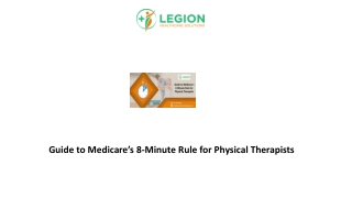 Guide to Medicare’s 8-Minute Rule for Physical Therapists