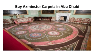 Buy Axminster Carpets in Abu Dhabi