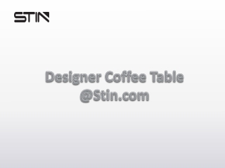 Designer Coffee Table @Stin.com