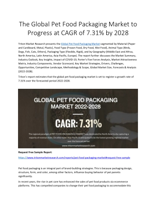 The Global Pet Food Packaging Market to Progress at CAGR of 7.31% by 2028