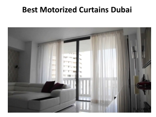 Best Motorized Curtains Dubai