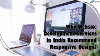 Why Website Development Services In India Recommend Responsive Design?