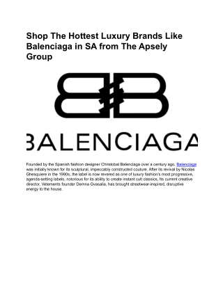 Shop The Hottest Luxury Brands Like Balenciaga in SA from The Apsely Group
