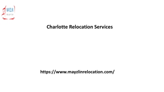 Charlotte Relocation Services Mayzlinrelocation.com..