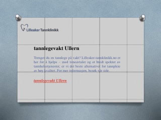 tannlegevakt Ullern  Lilleaker-tannklinikk.no