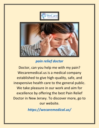 Pain Relief Doctor | Wecaremedical.us