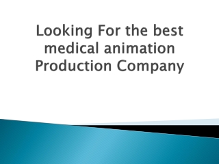 Looking-For-the-best-medical-animation-Production-Company