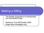 Making a Killing