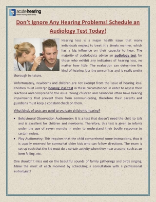 Don’t Ignore Any Hearing Problems! Schedule an Audiology Test Today!