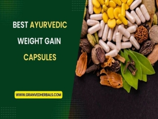 Best Ayurvedic Weight Gain Capsules