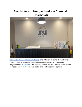 Best Hotels In Nungambakkam Chennai _ Uparhotels