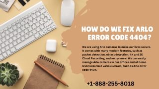How Do We Fix Arlo Error Code 4404