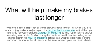 What will help make my brakes last longer