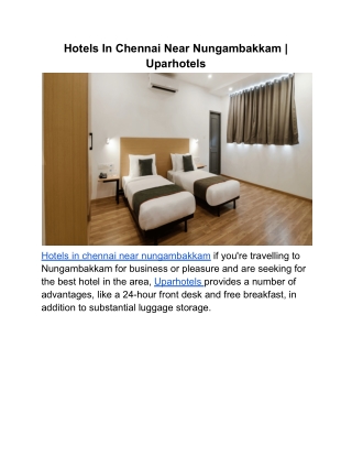 Hotels In Chennai Near Nungambakkam _ Uparhotels
