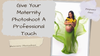Give Your Maternity Photoshoot A Professional Touch
