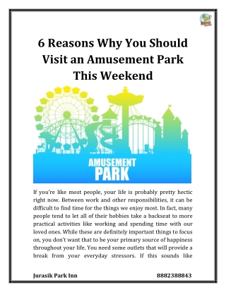 6 Reasons Why You Should Visit an Amusement Park This Weekend