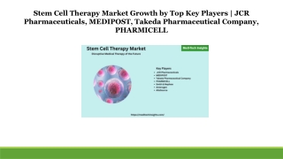 Stem Cell Therapy Market – Disruptive Medical Therapy of the Future