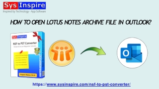 How to Open Lotus Notes Archive File in Outlook?