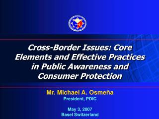 Cross-Border Issues: Core Elements and Effective Practices in Public Awareness and Consumer Protection