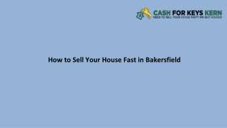 How to Sell Your House Fast in Bakersfield