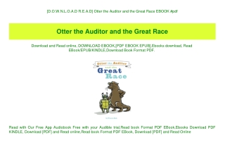 [D.O.W.N.L.O.A.D R.E.A.D] Otter the Auditor and the Great Race EBOOK #pdf