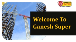 Best TMT Bars Company in Muzaffarpur - Ganesh Super