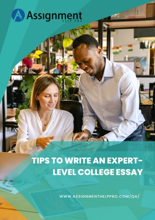 Tips to Write an Expert-Level College Essay