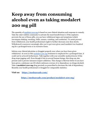 Keep away from consuming alcohol even as taking modalert 200 mg pill