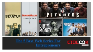 The 5 Best Web Series for Entrepreneurs