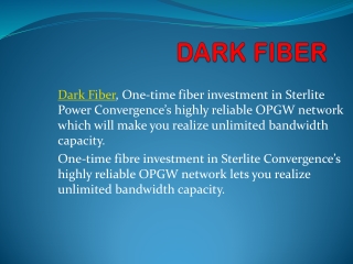 DARK FIBER