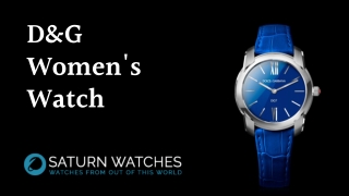 D&G Women's Watch