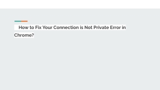 How to Fix Your Connection is Not Private Error in Chrome_