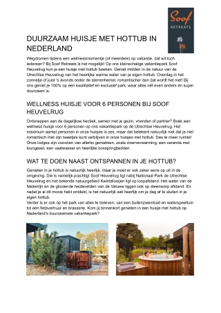 Huisje met hottub Nederland