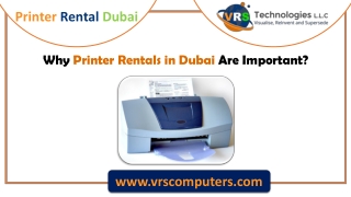 Why Printer Rentals in Dubai Are Important?