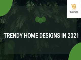 Trendy Home Designs in 2021 in Builders365